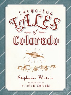 cover image of Forgotten Tales of Colorado